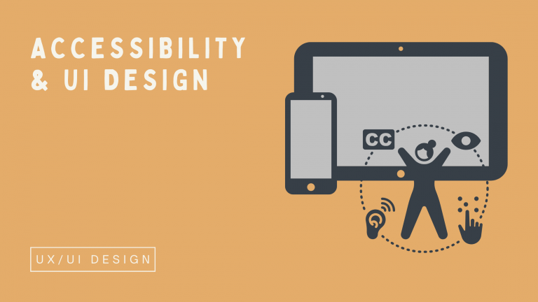 Accessibility & UI Design